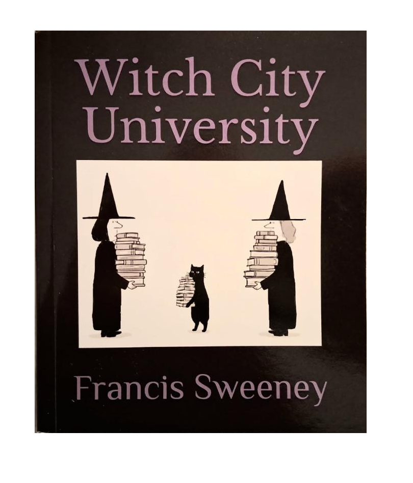 "Witch City University" Cartoon Book by Francis Sweeney.