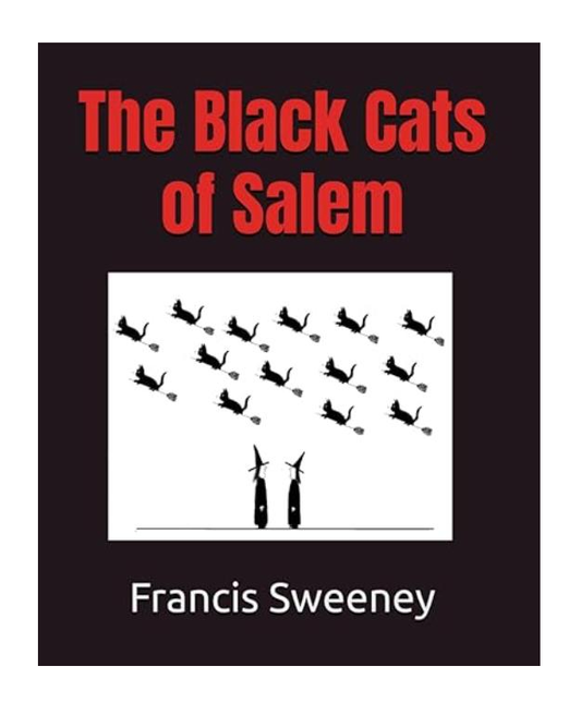 "The Black Cats of Salem" Black cat cartoon book by Francis Sweeney