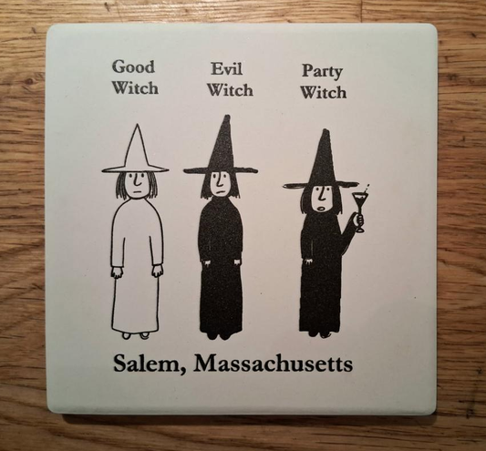 Good Witch - Evil Witch - Party Witch - Salem, Massachusetts Ceramic coaster with cork bottom.