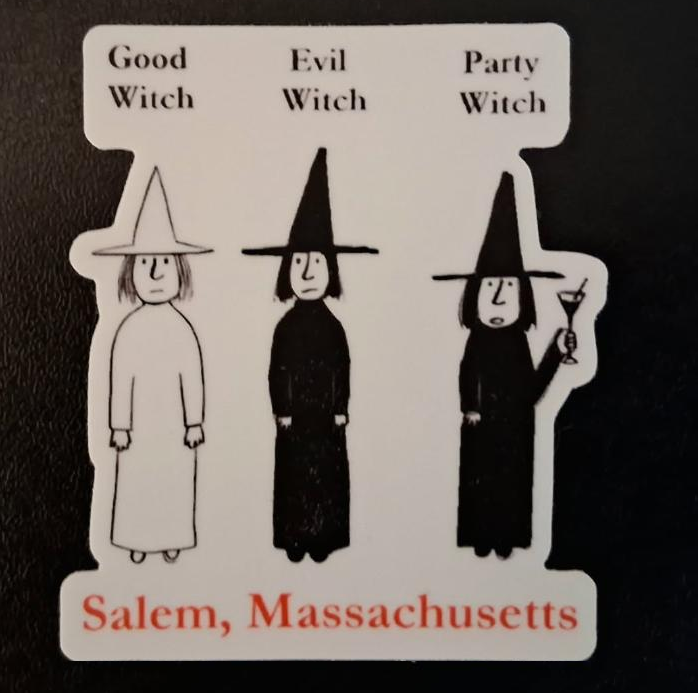 Good Witch - Evil Witch - Party Witch - Salem, Massachusetts. Die cut vinyl sticker. 3"H x 2 1/2"W