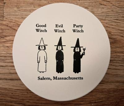 Good Witch - Evil Witch - Party Witch - Salem, Massachusetts Ceramic coaster with cork bottom.