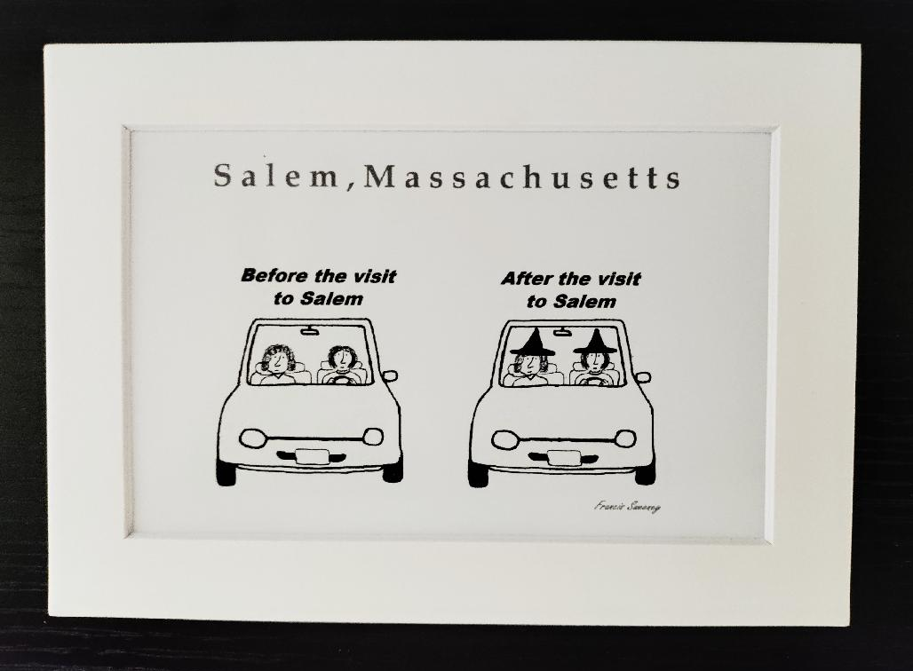 "Before the visit to Salem." "After the visit to Salem." 5x7 White, matted cartoon print.