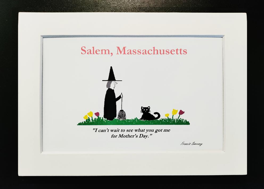 "I can't wait to see what you got me for Mother's Day." 5x7 White, Matted, Cartoon Print.