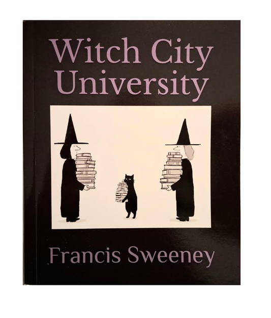 "Witch City University" Cartoon Book by Francis Sweeney.